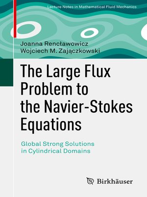 cover image of The Large Flux Problem to the Navier-Stokes Equations
